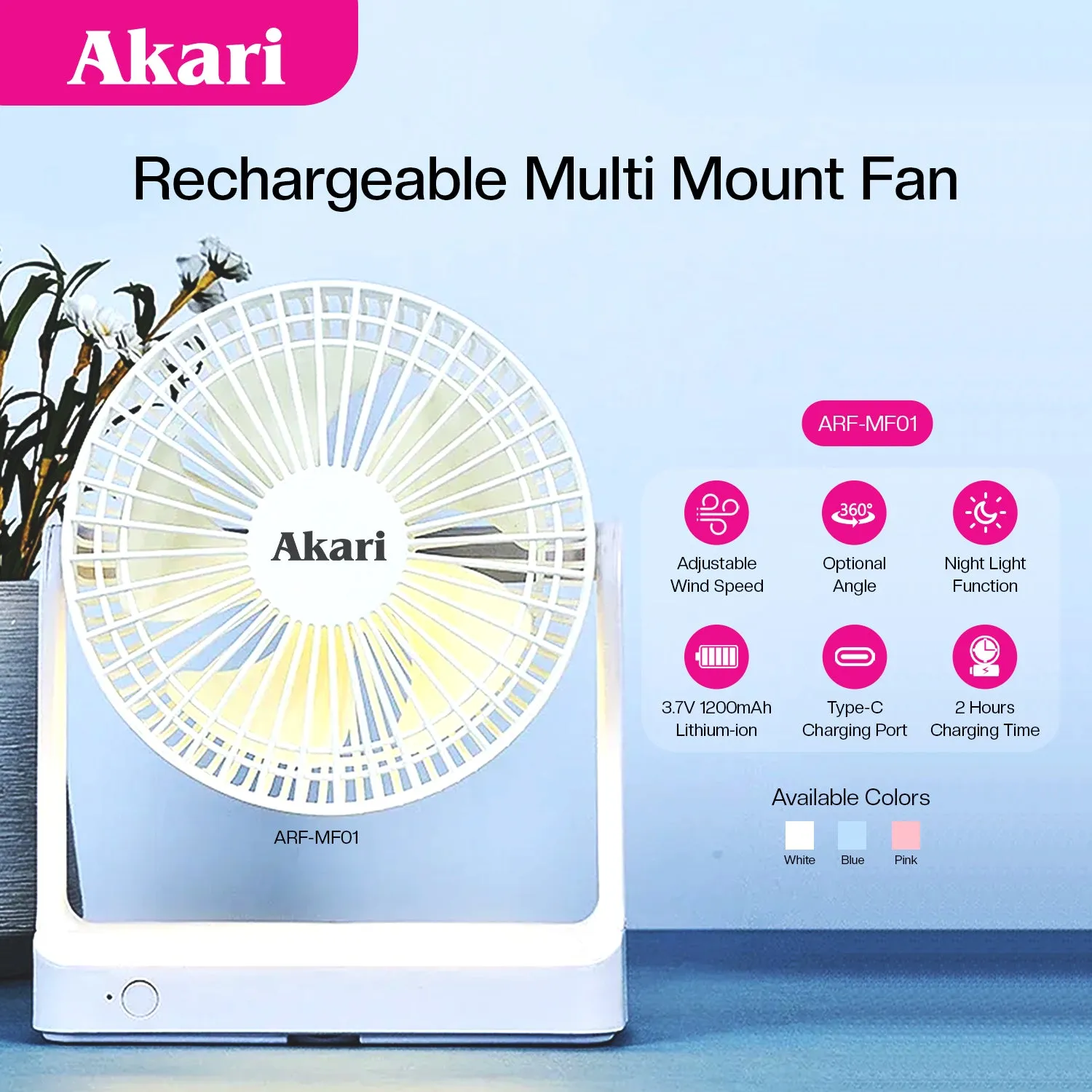 Akari B1T1 : Rechargeable Multi Mount Fan (ARF-MF01)